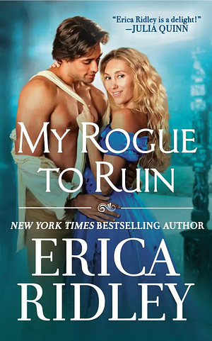 My Rogue to Ruin by Erica Ridley