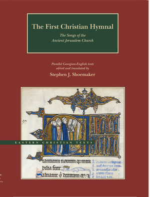 The First Christian Hymnal: The Songs of the Ancient Jerusalem Church by 