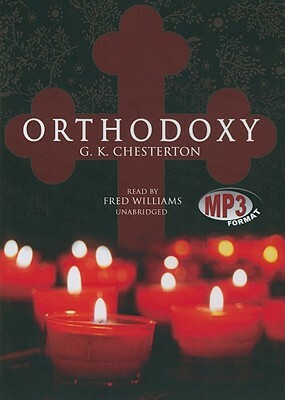 Orthodoxy by G.K. Chesterton