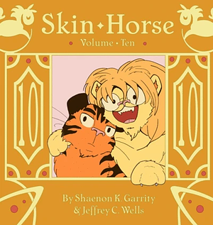 Skin Horse volume ten by Shaenon K. Garrity