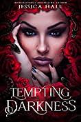 Tempting Darkness by Jessica Hall