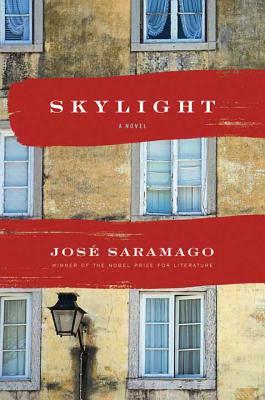 Skylight by José Saramago, Josae Saramago