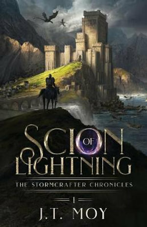 Scion of Lightning by J.T. Moy