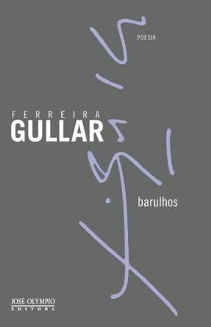Barulhos by Ferreira Gullar