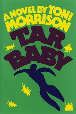 Tar Baby by Toni Morrison