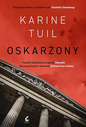 Oskarżony by Karine Tuil