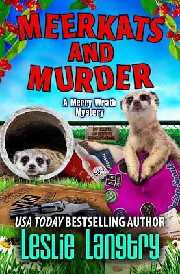 Meerkats and Murder by Leslie Langtry