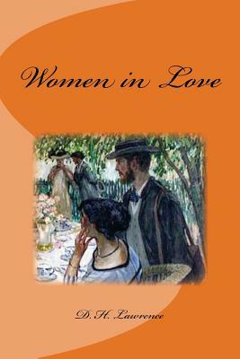 Women in Love by D.H. Lawrence