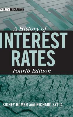 A History of Interest Rates by Sidney Homer, Richard Sylla