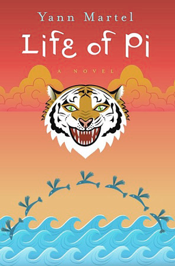 Life of Pi by Yann Martel