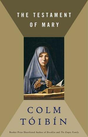El testament de Maria by Colm Tóibín