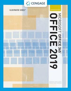 Illustrated Microsoft Office 365 & Office 2019 Introductory by Jennifer Duffy, David W. Beskeen, Carol M. Cram