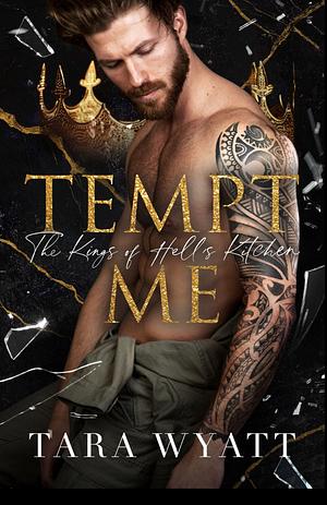 Tempt Me by Tara Wyatt