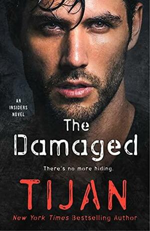 The Damaged by Tijan