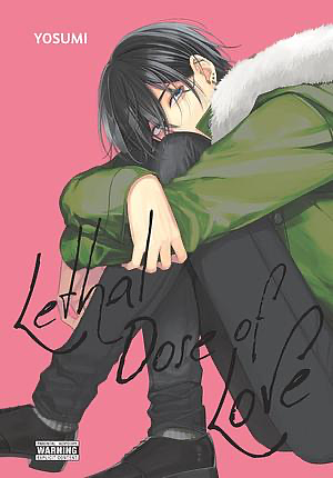 Lethal Dose of Love by Yosumi