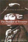 The Maiden of Tonnerre: The Vicissitudes of the Chevalier and the Chevalière D'Eon by Roland A. Champagne, Gary Kates, Nina C. Ekstein, Charles de Beaumont, chevalier d'Éon