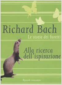 Alla ricerca dell'ispirazione by Richard Bach