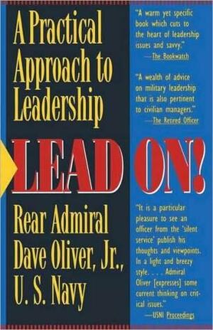 Lead on Lead on by Dave Oliver