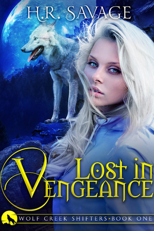 Lost in Vengeance by H.R. Savage