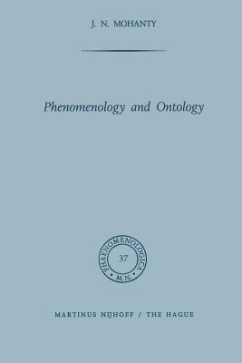 Phenomenology and Ontology by J. N. Mohanty