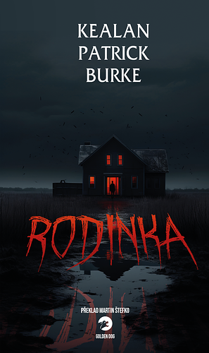 Rodinka by Kealan Patrick Burke