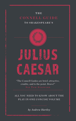 Shakespeare's Julius Caesar by Andrew James Hartley