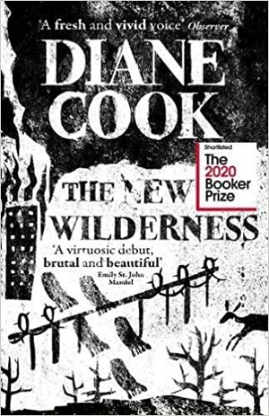 The New Wilderness by Diane Cook