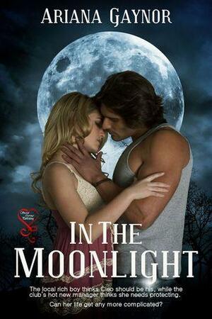 In The Moonlight by Ariana Gaynor