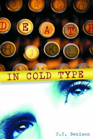 Death in Cold Type by C.C. Benison