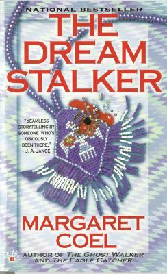 The Dream Stalker by Margaret Coel