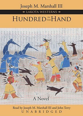 Hundred in the Hand by Joseph M. Marshall