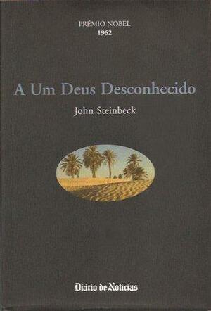 A Um Deus Desconhecido by Samuel Soares, John Steinbeck