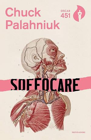 Soffocare by Matteo Colombo, Chuck Palahniuk
