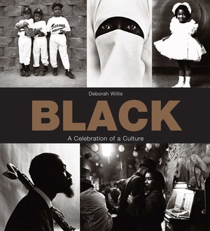 Black: A Celebration of a Culture by Deborah Willis