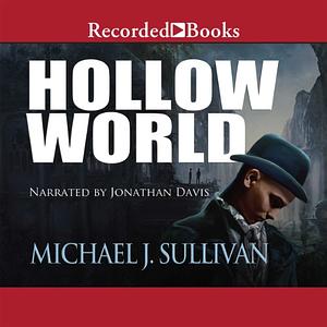 Hollow World by Michael J. Sullivan