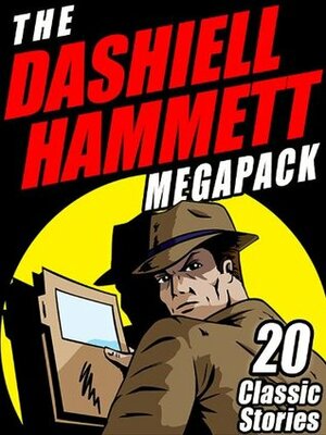 The Dashiell Hammett Megapack by Dashiell Hammett