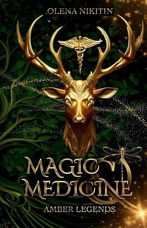 Magic and Medicine by Olena Nikitin