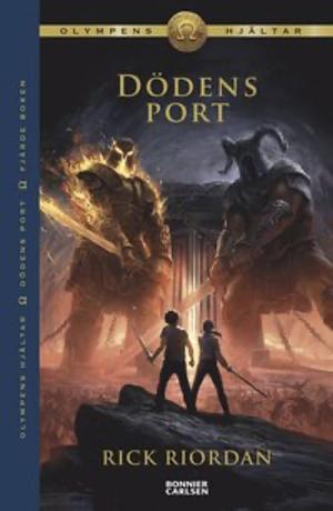 Dödens Port by Rick Riordan