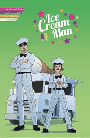 Ice Cream Man, Volume 9: Heavy Narration by W. Maxwell Prince
