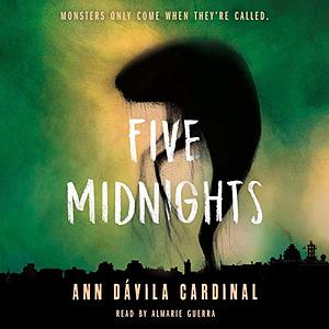 Five Midnights by Ann Dávila Cardinal