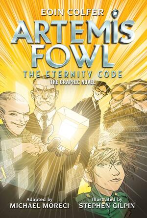 Eoin Colfer Artemis Fowl: The Eternity Code: The Graphic Novel by Eoin Colfer, Andrew Donkin