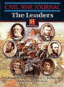 Civil War Journal: The leaders by William C. Davis, Brian C. Pohanka, Don Troiani