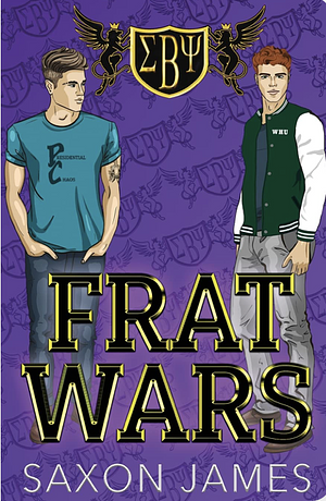 Frat Wars: Presidential Chaos by Saxon James