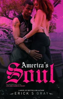 America's Soul by Erick S. Gray