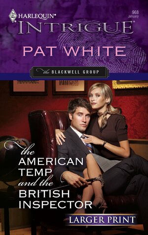 The American Temp and the British Inspector by Pat White