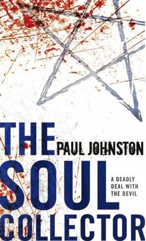 The Soul Collector by Paul Johnston