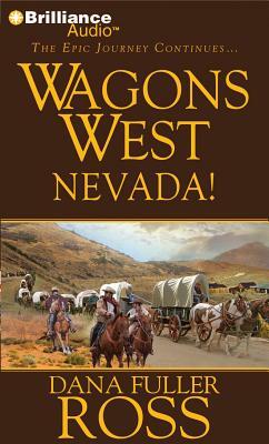 Wagons West Nevada! by Dana Fuller Ross