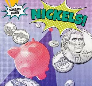 Nickels! by Elizabeth Morgan