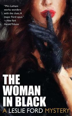 The Woman in Black by Leslie Ford
