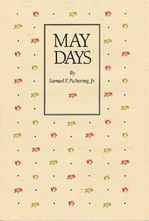 May Days by Sam Pickering